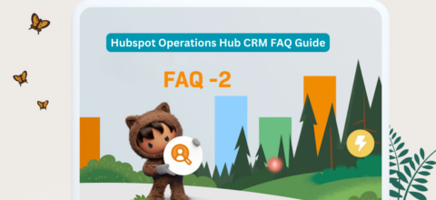 Hubspot Operations Hub CRM FAQ Guide (Part-2) - CRM Force